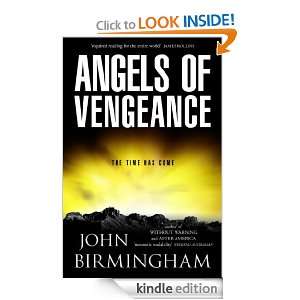 Angels of Vengeance The Disappearance Novel 3 John Birmingham 