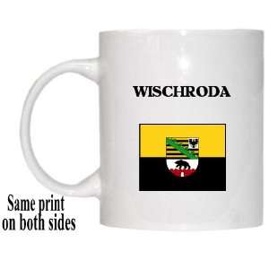  Saxony Anhalt   WISCHRODA Mug 