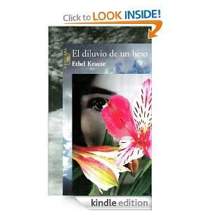 El diluvio de un beso (Spanish Edition) Krauze Ethel  