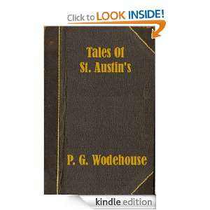 Tales of St. Austins P. G. Wodehouse  Kindle Store