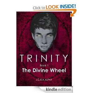 Trinity The Divine Wheel J.C.R.A Alpay, Andrew Bernados  