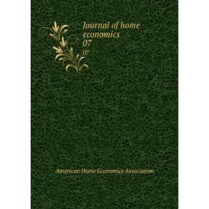  Journal of home economics. 07 American Home Economics 