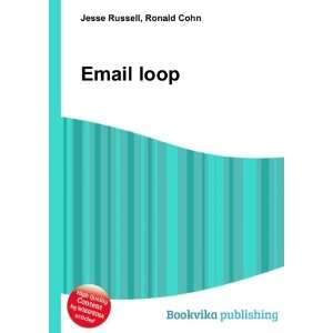  Email loop Ronald Cohn Jesse Russell Books
