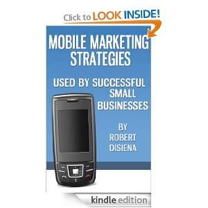 Mobile Marketing Strategies Used by Successful Small Businesses 