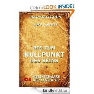 Bis zum Nullpunkt des Seins (Kommentierte Gold Collection) (German 