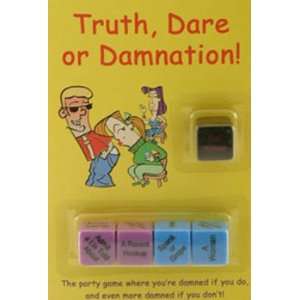  TRUTH,DARE OR DAMNATION