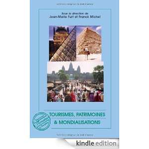 Tourismes Patrimoines et Mondialisations (Tourismes et sociétés 