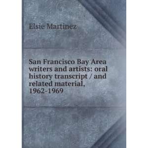   transcript / and related material, 1962 1969 Elsie Martinez Books