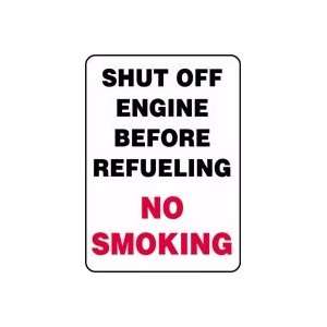  SHUT OFF ENGINE BEFORE REFUELING NO SMOKING 14 x 10 