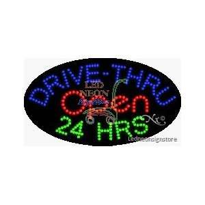 Drive Thru Open 24 Hrs LED Business Sign 15 Tall x 27 Wide x 1 Deep