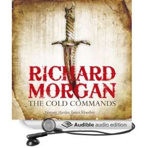 The Cold Commands (Audible Audio Edition) Richard Morgan 