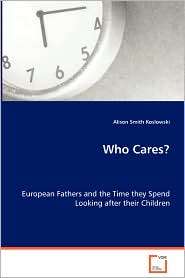 Who Cares?, (3639071018), Alison Smith Koslowski, Textbooks   Barnes 