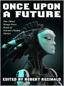 Once Upon a Future The Third Borgo Press Book of Science Fiction