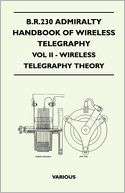 230 Admiralty Handbook Of Wireless Telegraphy   Vol II   Wireless 