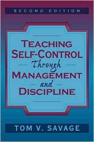 Teaching Self Control Through Management and Discipline, (0205288197 