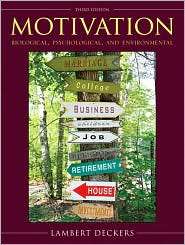 Motivation Biological, Psychological, and Environmental, (0205610811 