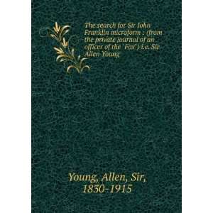   of the Fox) i.e. Sir Allen Young Allen, Sir, 1830 1915 Young Books