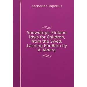   Swed. LÃ¤sning FÃ¶r Barn by A. Alberg Zacharias Topelius Books
