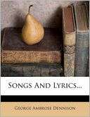 Songs And Lyrics George Ambrose Dennison
