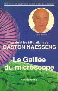Gaston Naessens Le Galilée du Microscope  