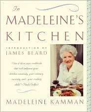 In Madeleines Kitchen, (002009745X), Madeleine Kamman, Textbooks 