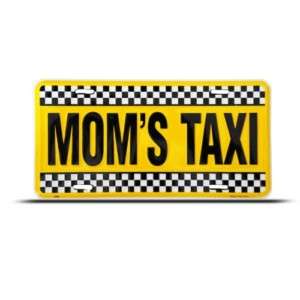 MOMS TAXI MOM CAB METAL LICENSE PLATE WALL SIGN  