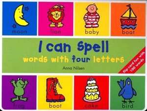   Spell Words With Four Letters by Anna Nilsen, Kingfisher  Hardcover