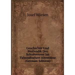   Im Talmudischen Altertume (German Edition) Josef Wiesen Books