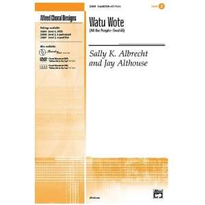   Choir Music by Sally K. Albrecht and Jay Althouse