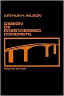 Design of Prestressed Concrete Arthur H. Nilson