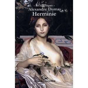  herminie (9782744406850) Alexandre Dumas Books