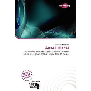  Ansell Clarke (9786200584540) Jerold Angelus Books