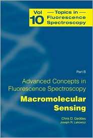   Macromolecular Sensing, Vol. 10, (0387236449), Chris D. Geddes