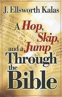   through the Bible by J. Ellsworth Kalas, Abingdon Press  Paperback