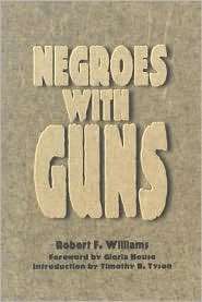 Negroes with Guns, (0814327141), Robert F. Williams, Textbooks 