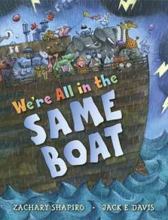   Were All in the Same Boat by Zachary R. Shapiro 