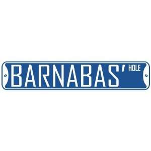   BARNABAS HOLE  STREET SIGN