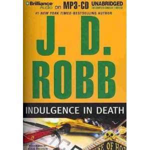 Indulgence in Death] By Robb, J. D.(Author)Indulgence in Death[Audio 