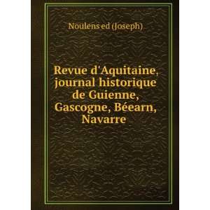  Revue dAquitaine, journal historique de Guienne, Gascogne 