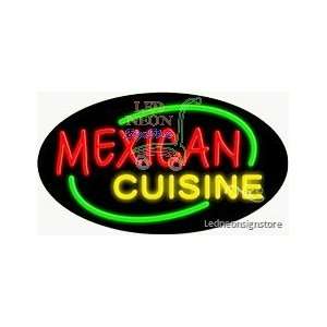 Mexican Cuisine Neon Sign 17 Tall x 30 Wide x 3 Deep