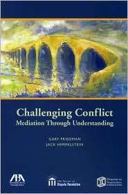 Challenging Conflict Mediation Through Understanding, (1604420529 