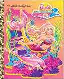 Barbie in a Mermaid Tale 2 Little Golden Book (Barbie)