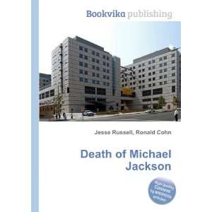  Death of Michael Jackson Ronald Cohn Jesse Russell Books