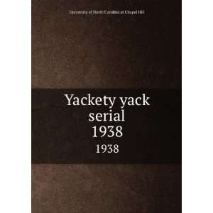  Yackety yack serial. 1938 University of North Carolina at 