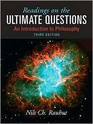 Readings on Ultimate Questions An Introduction to Philosophy 