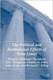 The Political and Institutional Effects of Term Limits, (140397585X 