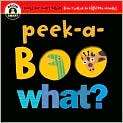    Peek a Boo What? (Begin Smart Series), Author by Begin Smart Books
