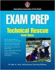Exam Prep Technical Rescue Swift Water, (0763751677), Dr. Ben Hirst 