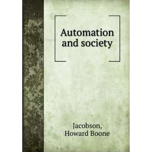  Automation and society Howard Boone Jacobson Books