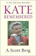   Kate Remembered by A. Scott Berg, Penguin Group (USA 